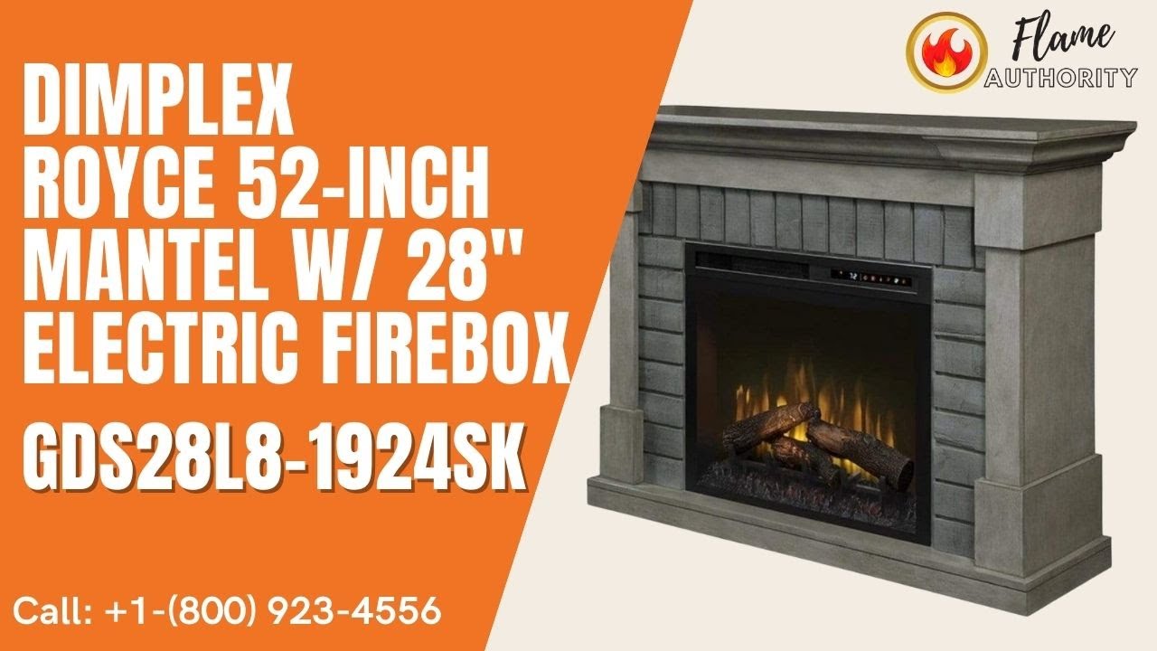 Dimplex Royce 52-Inch Mantel w/28 Electric Firebox GDS28L8-1924SK - YouTube