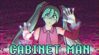 Cabinet Miku (Cabinet Man - Hatsune Miku Cover)