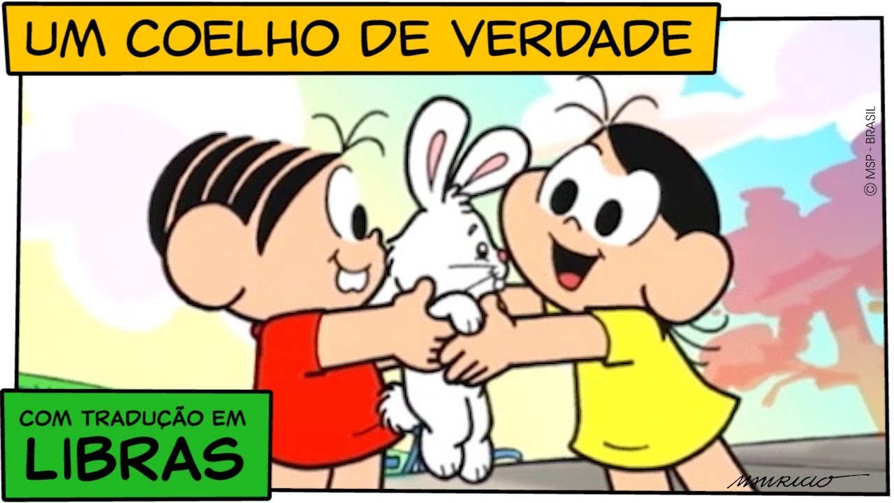 👋😃👋[LIBRAS] Um Coelho de Verdade | Turma da Mônica