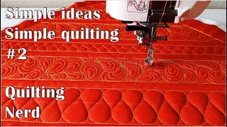 Simple ideas, simple quilting #2 – sometimes less is more; free motion quilting for beginners