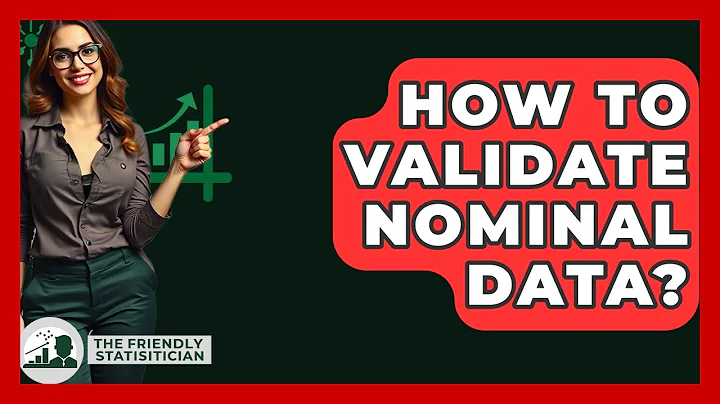 How To Validate Nominal Data? - The Friendly Statistician
