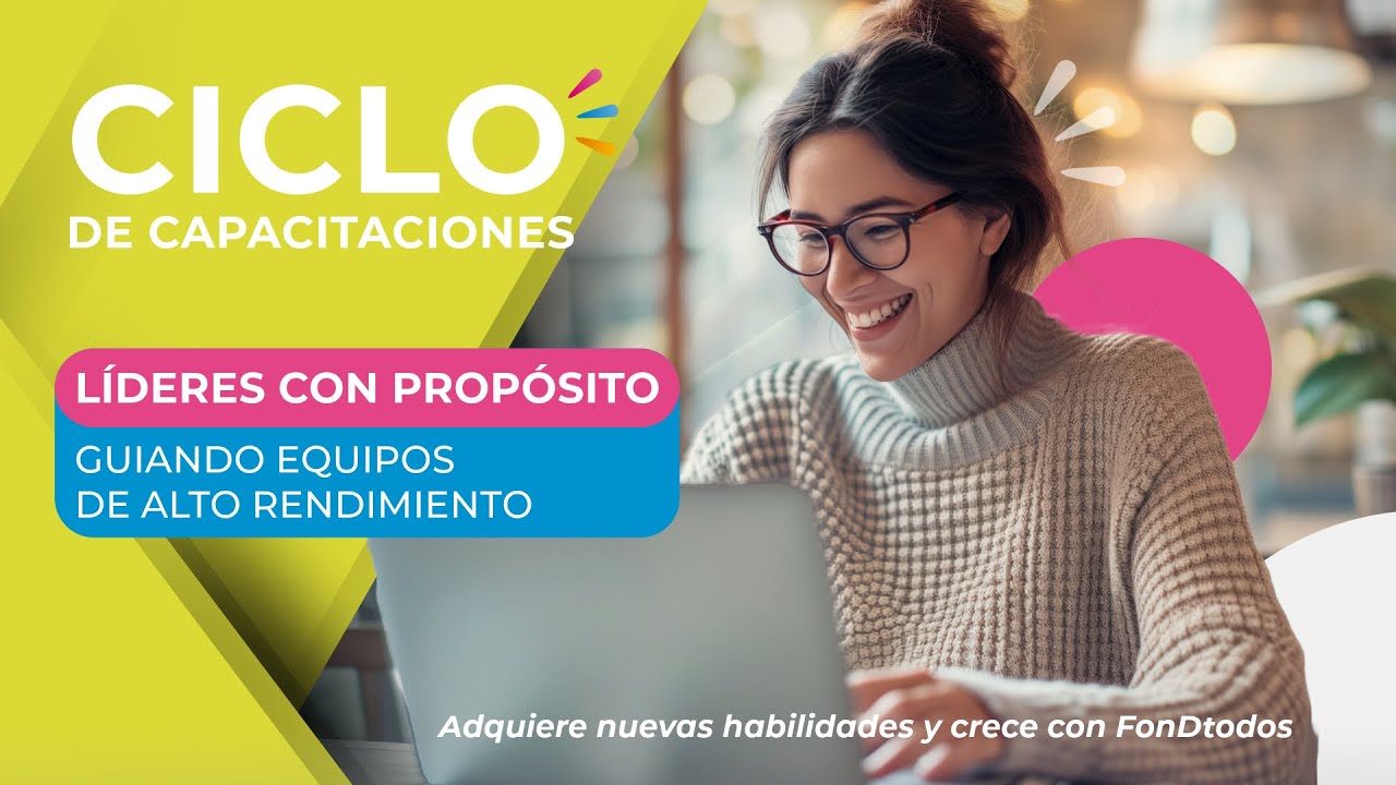 Líderes con Propósito - Ciclo de Capacitaciones 2024 - YouTube