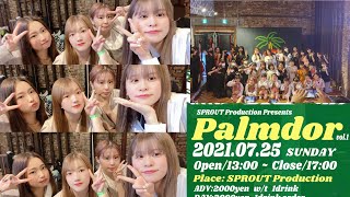 ｢Palmdor」Monster Cat's MISAKI NANAMI RIE SPROUT Production ダンスヴォーカル