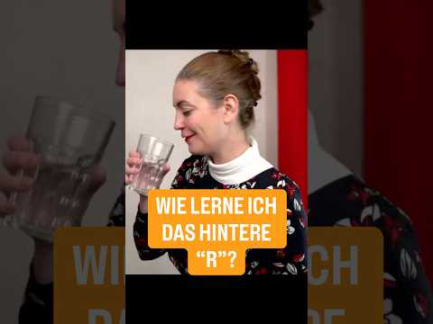 Wie lerne ich das hintere “r”?