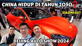 JALAN-JALAN KE PAMERAN MOBIL BEIJING AUTO SHOW 2024 CHINA