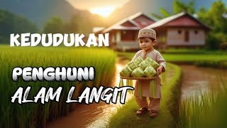 KEDUDUKAN PENGHUNI LANGIT || DAWUH MULIA