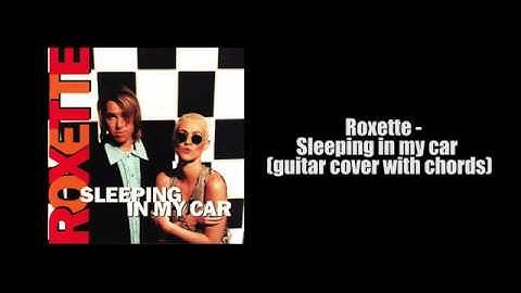 Roxette - Sleeping in my car (guitar cover with chords)