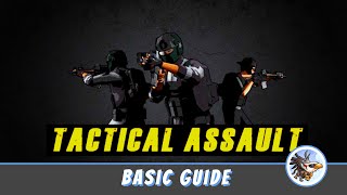 Basic Guide to Tactical Assault VR