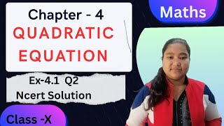 Chapter-04 Quadratic Equation 2026-2027 Exercise-4.1 Q2 Word Problems Ncert Solution Cbse