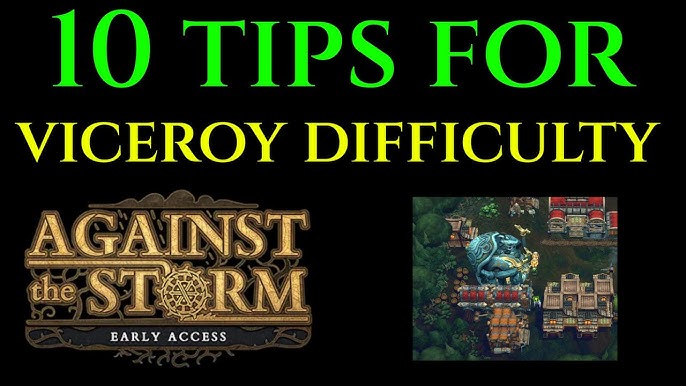 Against the Storm Building Guide