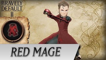 Bravely Default II - Red Mage Job Overview