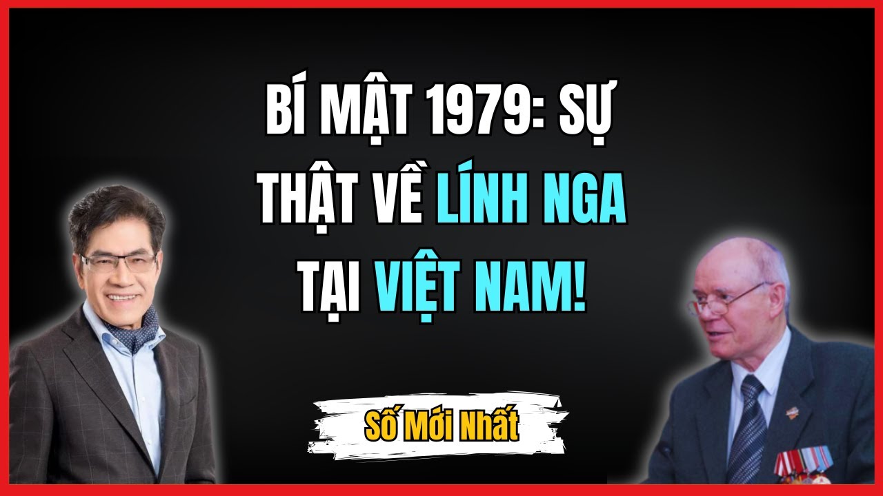 Sự Thật Lịch Sử 1979: Vai Trò Bí Mật Của Các Cố Vấn Liên Xô Trong Chiến Tranh Biên Giới