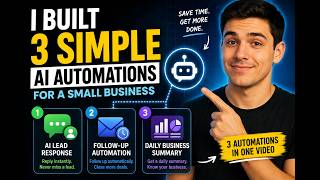I Built 3 Simple AI Automations for a Small Business