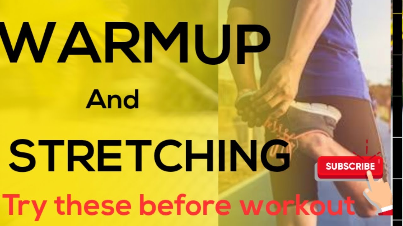 FULL BODY WARM UP AND STRETCHING TRY THESE EXERCISE BEFORE YOUR