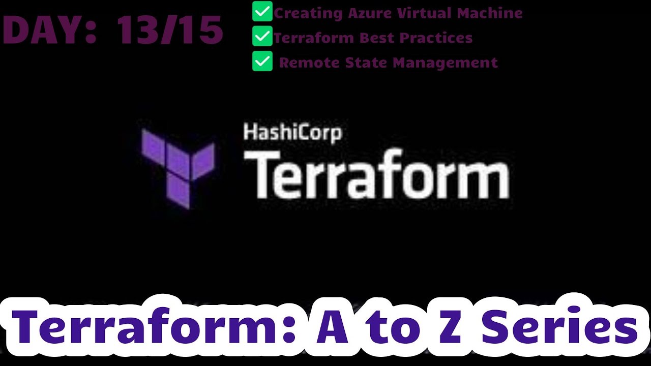 Day 13 | Terraform Azure Virtual Machine Creation Using Best Practices ...