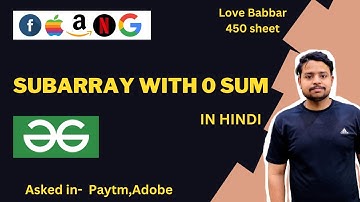 Find if there is any subarray with sum equal to 0 | Love Babbar DSA Sheet | Leetcode | Amazon