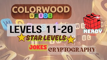 Colorwood Words | Levels 11-20 + ⭐STAR LEVELS⭐ Jokes ⭐ Cryptography ⭐