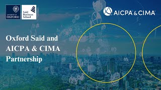 Oxford Saïd and AICPA & CIMA Partnership | Trailer 1