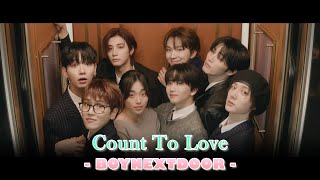 [1 hour song] BOYNEXTDOOR (보이넥스트도어) - 'Count To Love' | AmnaMinSongs