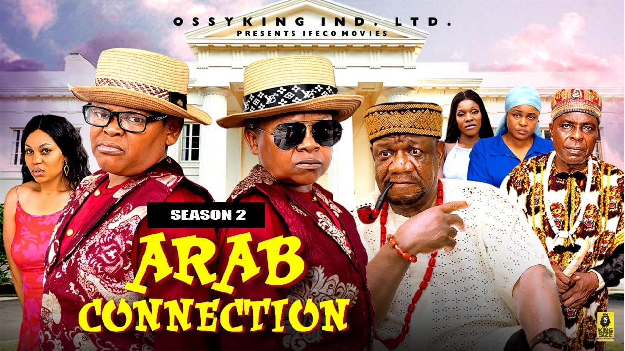 ARAB CONNECTION (SEASON 2) - (AKI & PAWPAW) 2026 Latest Nigerian Nollywood Movie||Trending Nolly