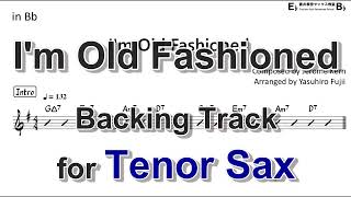 Im Old Fashioned - Backing Track with Sheet Music for Tenor Sax