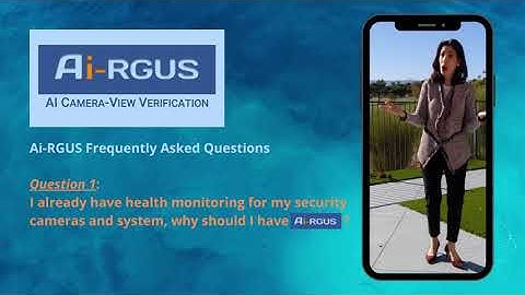 FAQ1:I already have health monitoring for my security cameras and system, why should I have Ai-RGUS?