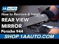 How to Install a Rear View Mirror 1982-87 Porsche 944