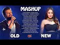 Neha Kakkar 𝗏𝗌 Arijit Singh || Old to New Bollywood Mashup Songs 2022 | LOVE MASHUP Playlist2022