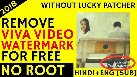 How to Remove VivaVideo Watermark [HINDI+ENGLISH] Free No Root