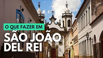 O que fazer em São João del Rei em 2 dias?