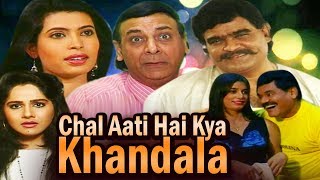 Superhit comedy telefilm chal aati hai kya khandala starring : ashok
saraf, paintal, mushtaque khan, shashi viju khote, junior mehmood.
director shak...