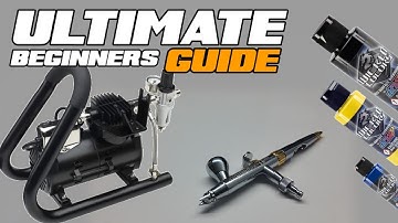 Airbrushing for beginners the ultimate guide