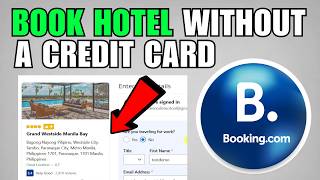 How To Book Hotel On Booking Com Without A Credit Card (2026) (Quick And Easy Guide)
