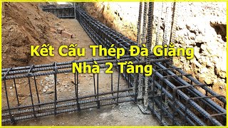 Kết Cấu Thép Móng Đà Giằng Nhà 2 Tầng | Nhà Xanh Việt Nam