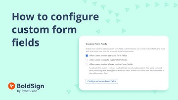 How to Configure Custom Form Fields