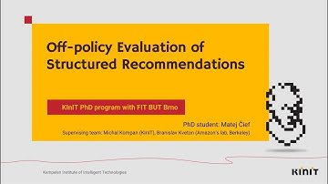 Matej Čief - Off-policy Evaluation of Structured Recommendations