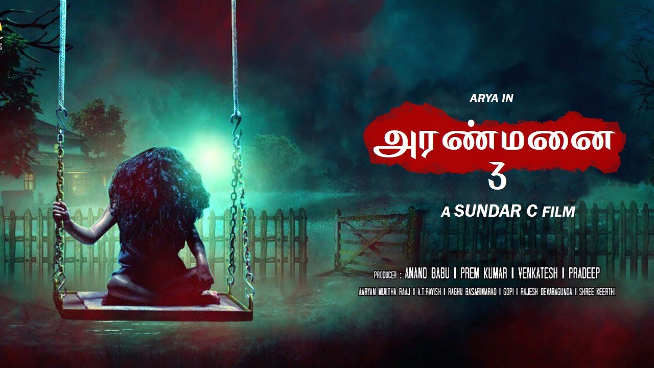 Aranmanai 3 Official First Look Motion Poster Release On Arya Sundar C Raashi Khanna Youtube