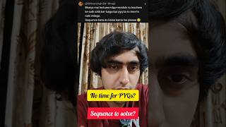 Sequence of Solving Questions🔥#jee#jee2028#jee2027#jeemains2026#iit#shorts#motivation#iitian