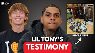 "From Jail To Jesus" Lil Tony Interview (EP 134)