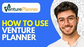 How to Use Venture Planner (2024) Create Professional-Quality Business Plans