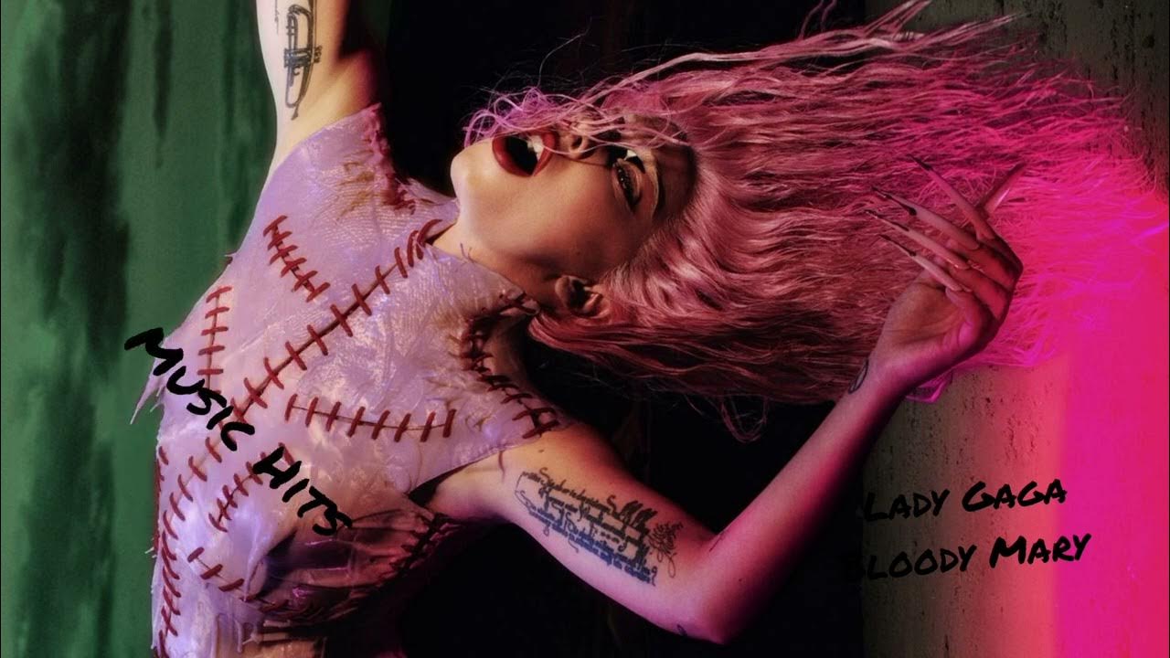 Bloody Mary Lady Gaga YouTube