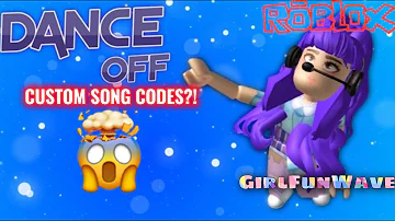 CUSTOM song CODES for DANCE OFF! (part 2 after a few months)