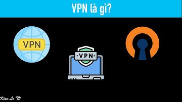 Tìm hiểu về VPN trong 3 phút | Kiên Lê TV
