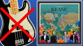 Everybody's Changing - Keane | No Bass (Play Along)