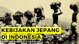 Kebijakan Pendudukan Jepang di Indonesia