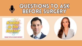 Questions to Ask Before Surgery: Podcast with Dr. Jeffrey Schildhorn