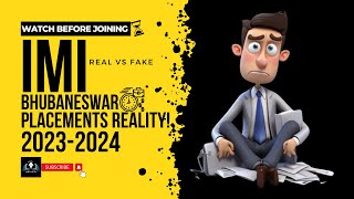 IMI Bhubaneswar 2023 Placements Exposed: ROI worth it or not? Fact vs. Fiction!