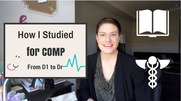 HOW TO STUDY FOR COMP | From D1 to Dr