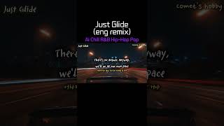 Just Glide(eng remix) - AI Chill Drive song #chillrnb #DriveMusic #KPopRNB #CarVibes #DrivingSong