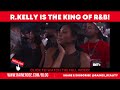 R. Kelly “The King of R&B